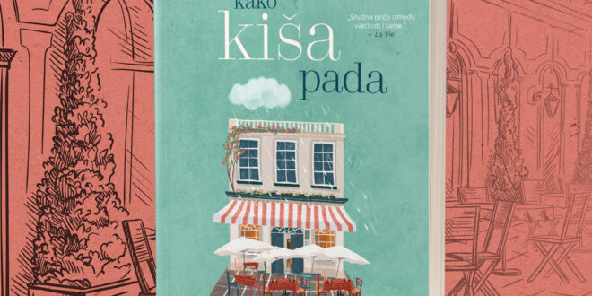 Novi roman Olivije Ruis „Slušaj kako kiša pada” u prodaji – Od autorke knjige “Sve što krijemo u fioci” 